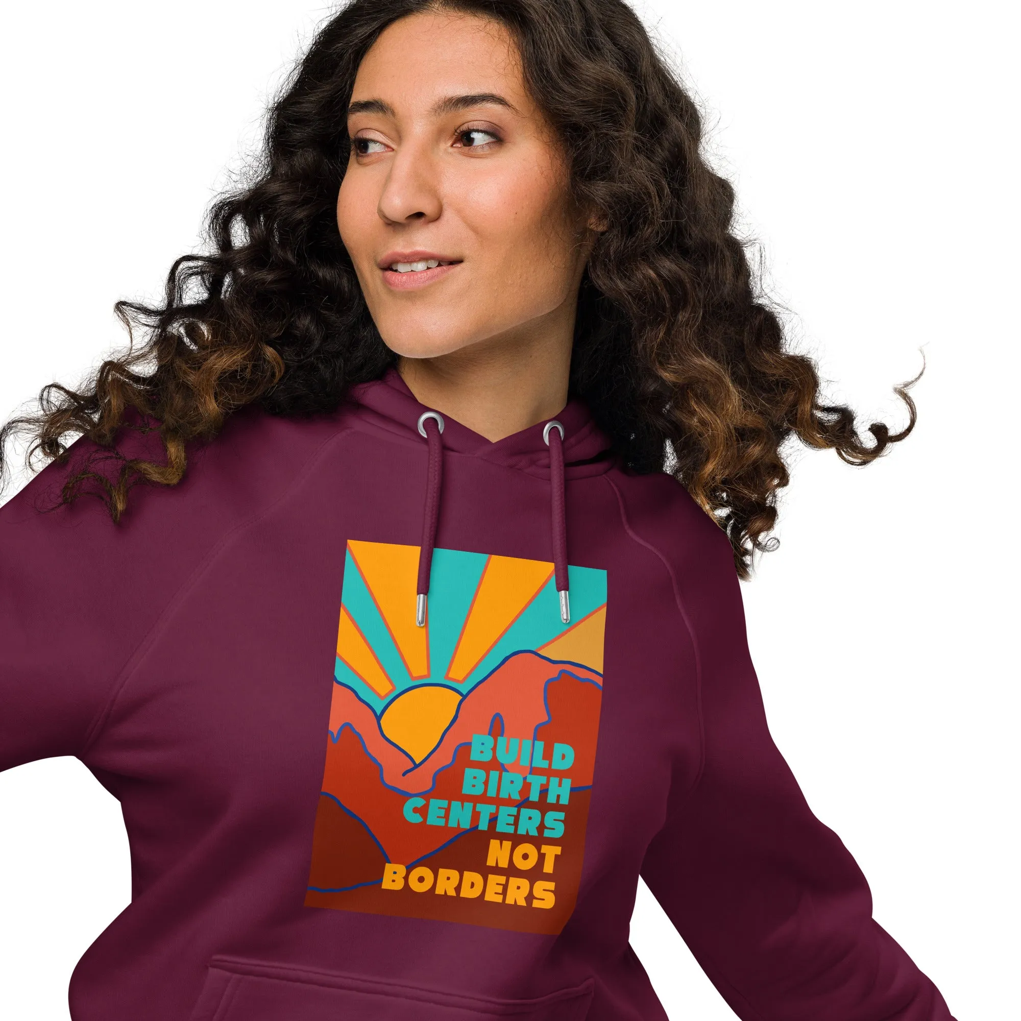 Build Birth Centers Not Borders Raglan Hoodie