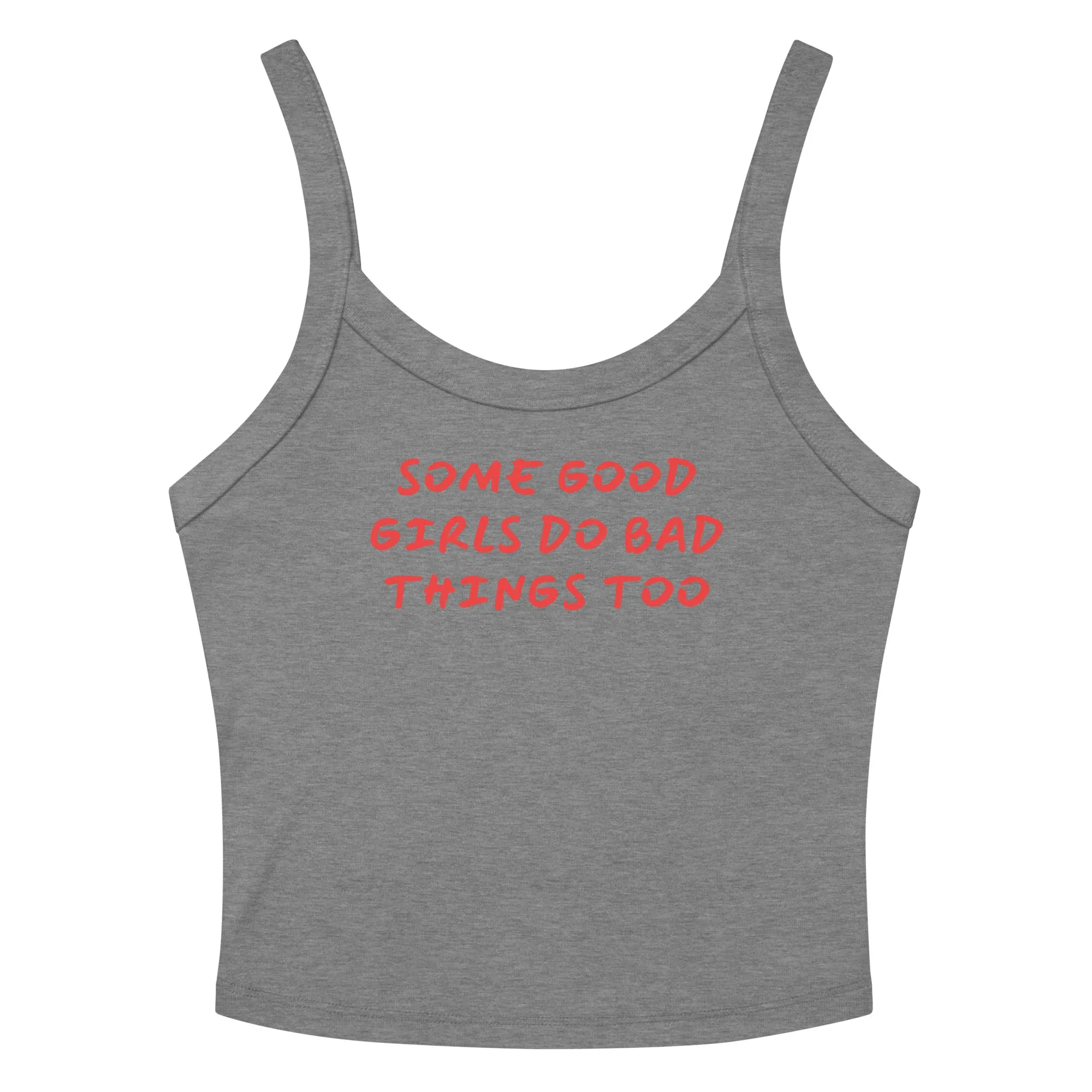 Good Girls Scoop Neck Tank Top