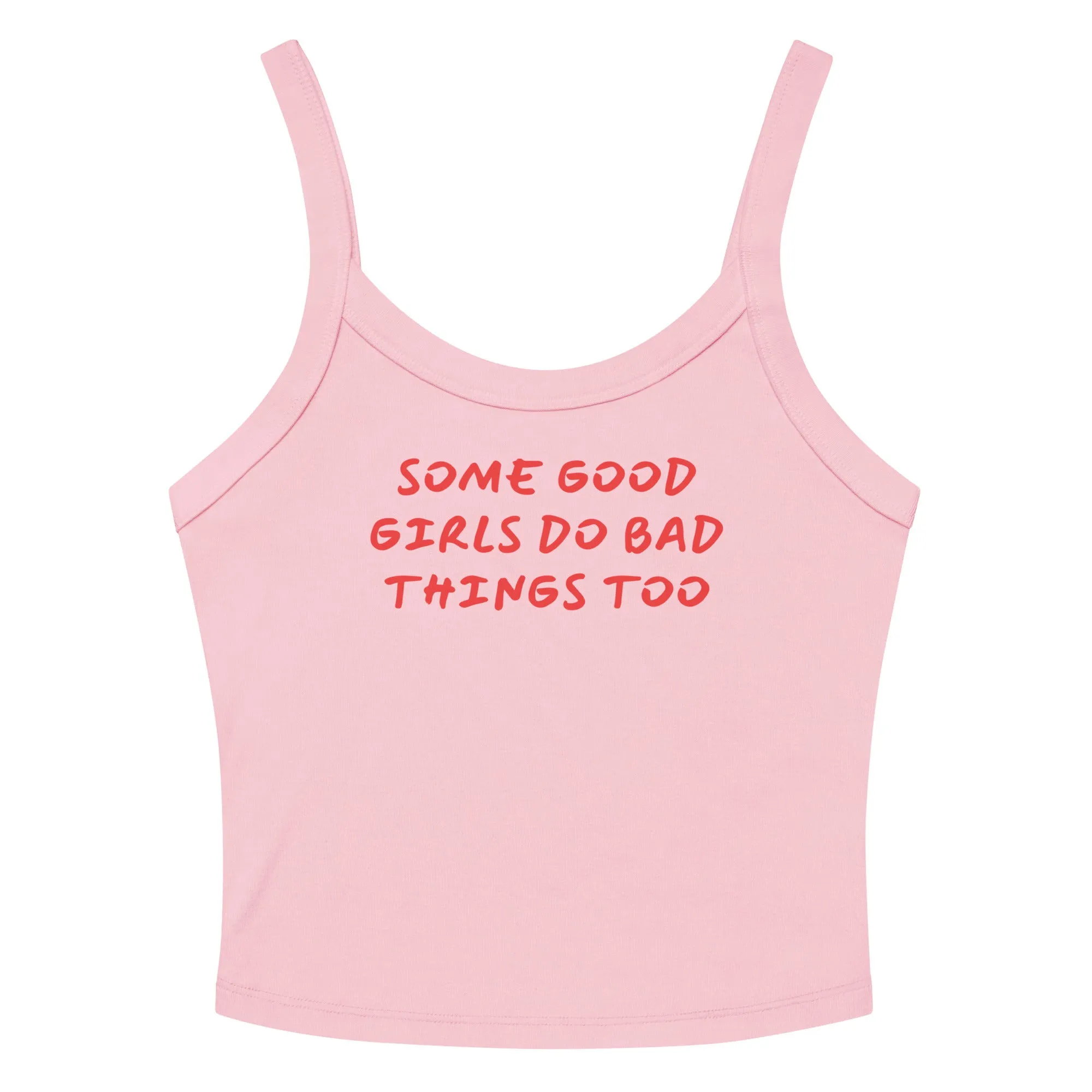 Good Girls Scoop Neck Tank Top