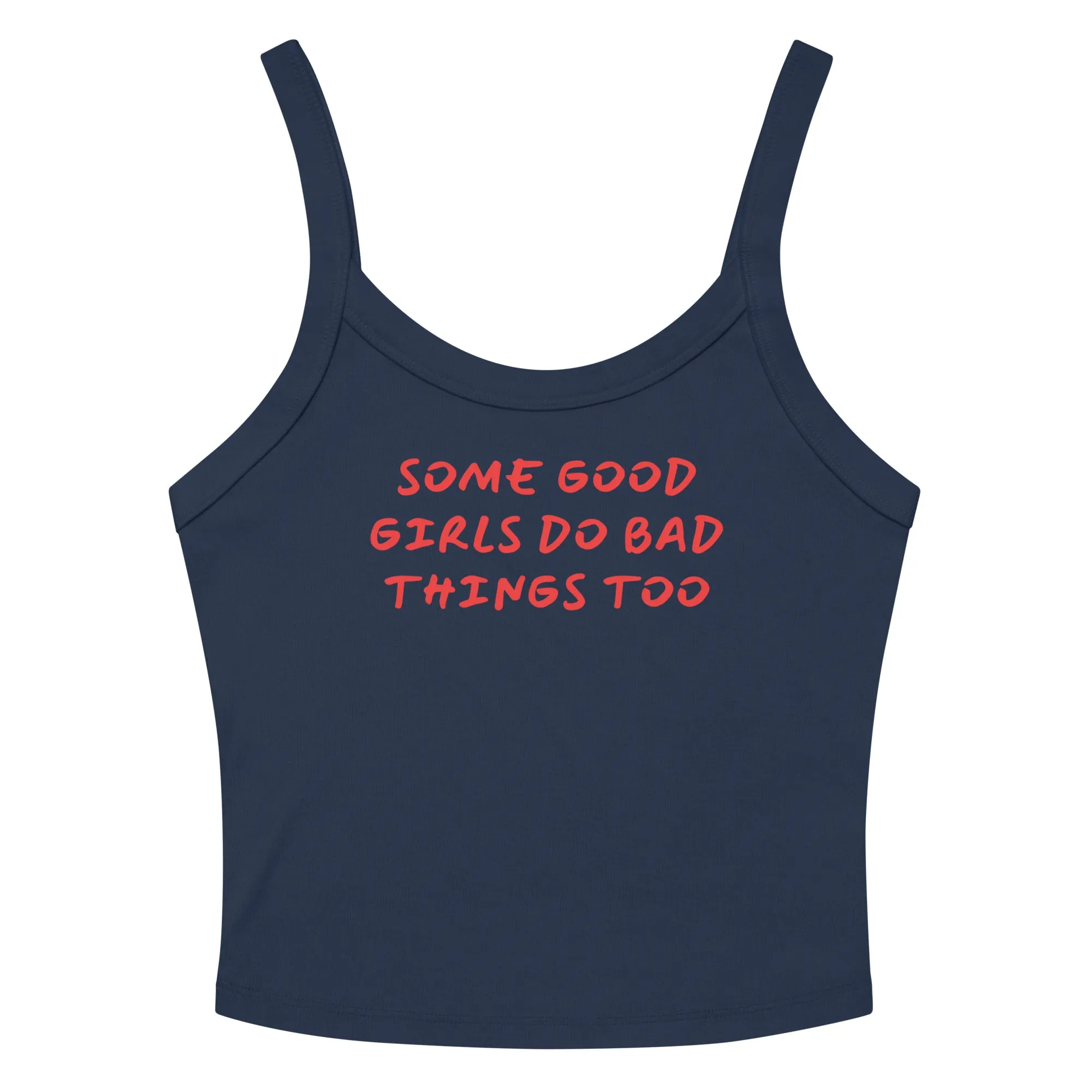 Good Girls Scoop Neck Tank Top