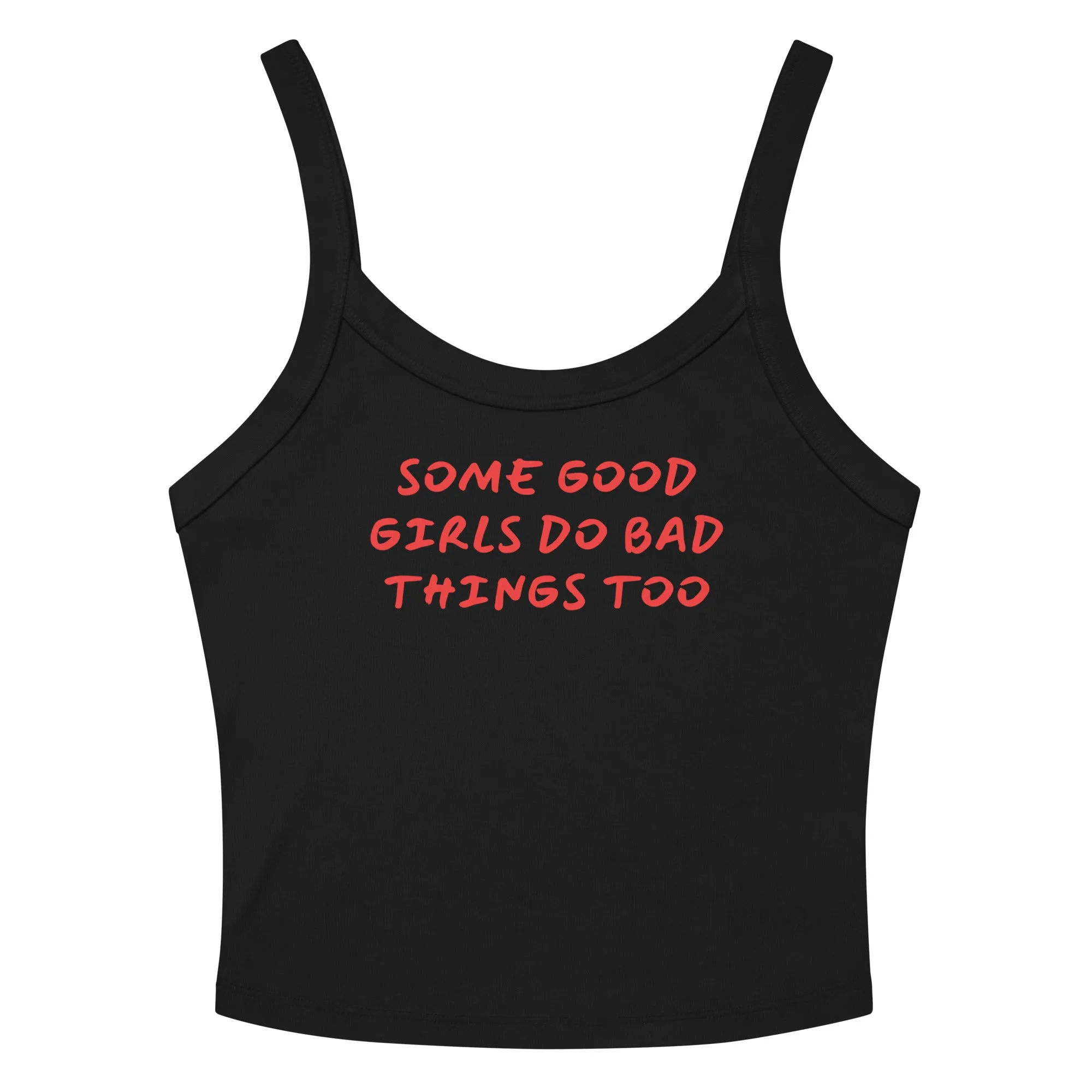 Good Girls Scoop Neck Tank Top