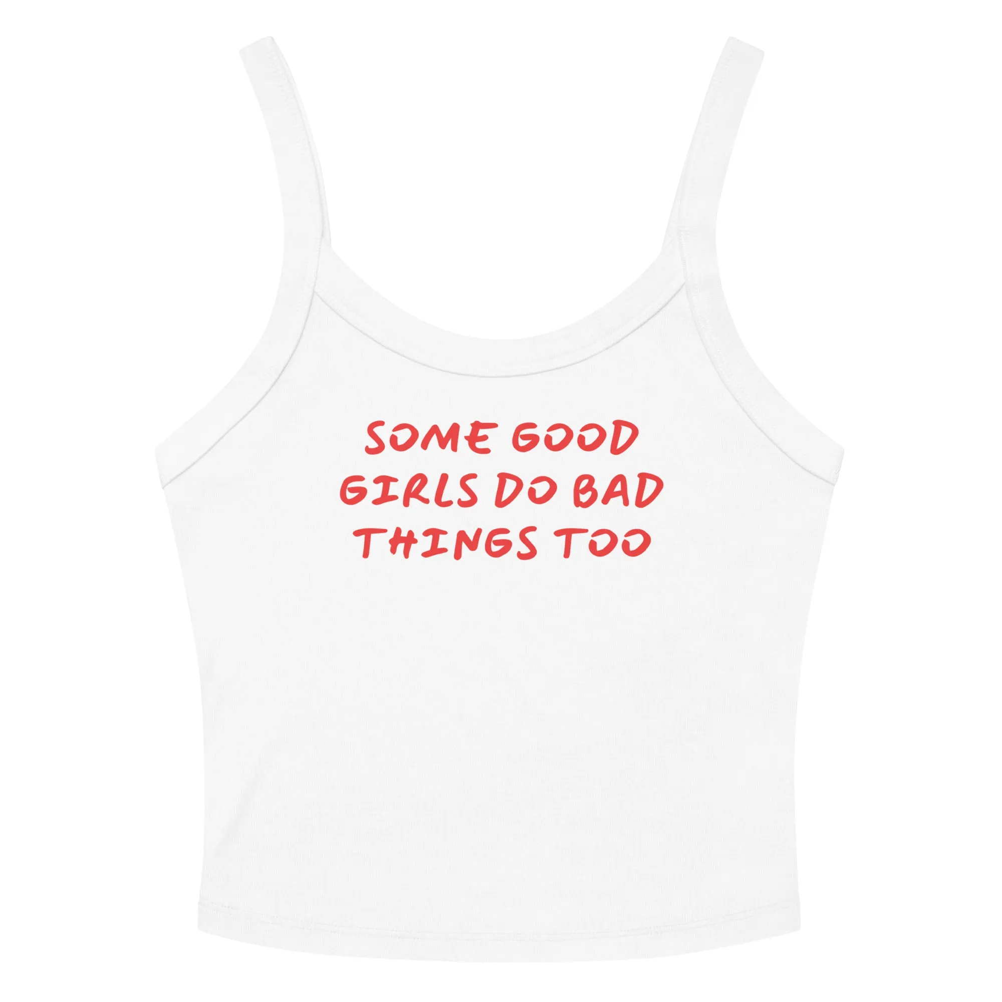 Good Girls Scoop Neck Tank Top