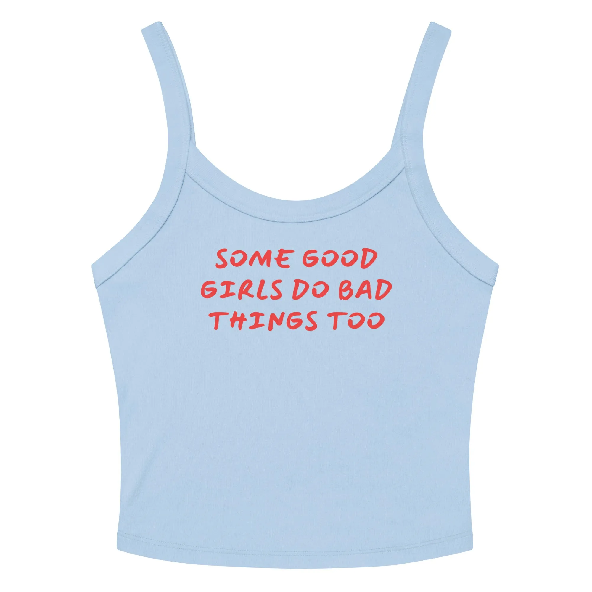 Good Girls Scoop Neck Tank Top